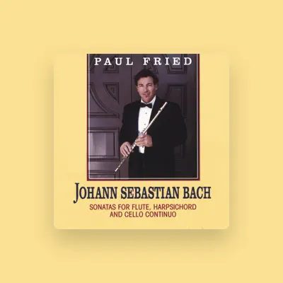 Listen to Paul Fried Flute - Mark Kroll Harpsichord, watch music videos, read bio, see tour dates & more!