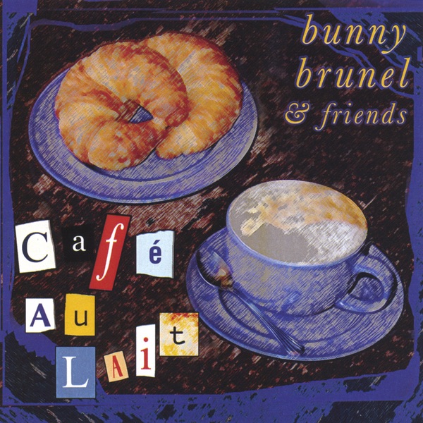 Обложка альбома «Café Au Lait» — Bunny Brunel & friends