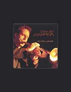 聆聽 David Cooper、觀看音樂影片、閱讀小傳、查看巡演日期等！
