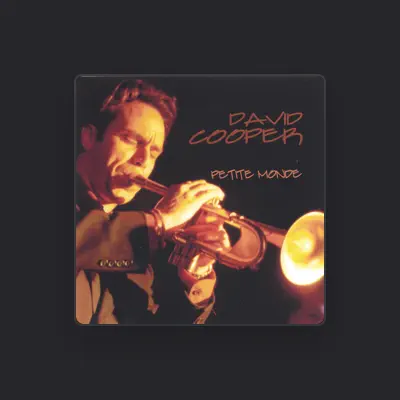 Listen to David Cooper, watch music videos, read bio, see tour dates & more!