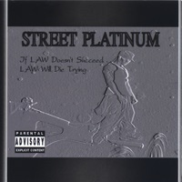 STREET PLATINUM - LAW