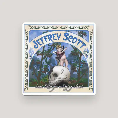 Listen to Jeffrey Scott, watch music videos, read bio, see tour dates & more!
