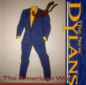 The New Dylans - The American Way