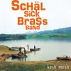 Schäl Sick Brass Band - Marie