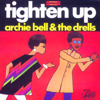 Archie Bell & The Drells - Tighten Up artwork