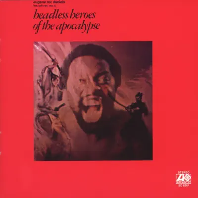 Listen to Headless Heroes of the Apocalypse by Eugene McDaniels