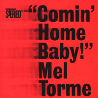Comin' Home Baby - Mel Tormé Cover Art