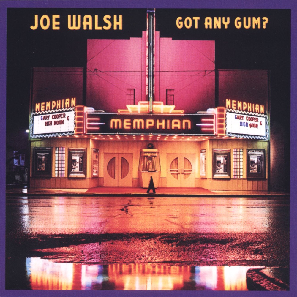 Got Any Gum? by Joe Walsh album cover