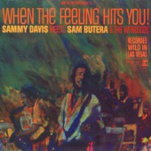 When the Feeling Hits You! (Sammy Davis Meets Sam Butera & The Witnesses) artwork