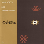 Three Voices for Joan La Barbara - Joan La Barbara