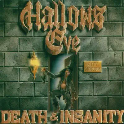 Death and Insanity - Hallows Eve Death and Insanity - Hallows Eve