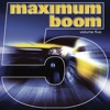 Maximum Boom Volume 5