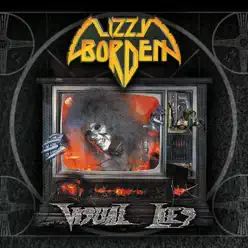 Visual Lies (Remastered) - Lizzy Borden