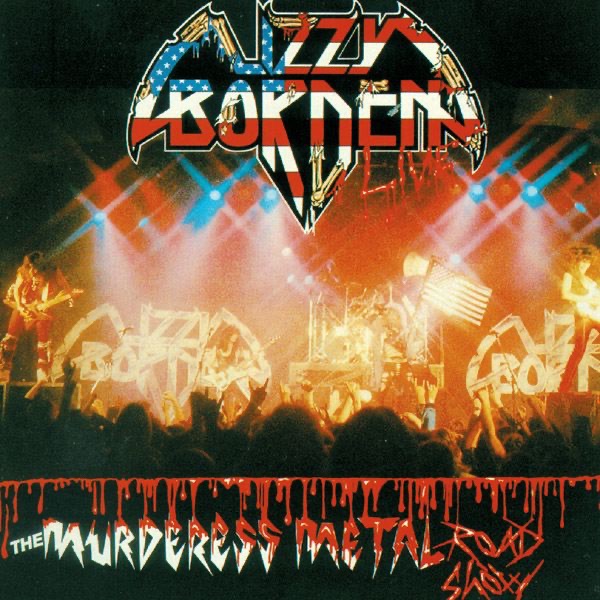 The Murderess Metal Road Show (Live) by Lizzy Borden album cover