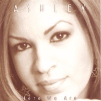 Here We Are Maxi Cd Single - Ashley