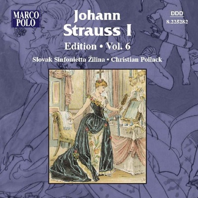 Johann Strauss I: Edition - Vol. 6