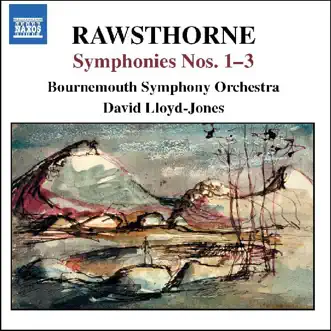 Rawsthorne: Symphonies Nos. 1-3 by Bournemouth Symphony Orchestra, Charlotte Ellett & David Lloyd-Jones album reviews, ratings, credits