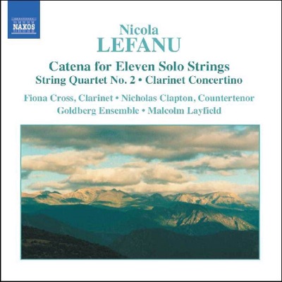 Lefanu: Catena, String Quartet No. 2 & Clarinet Concertino