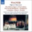 Wagner: Opera Choruses