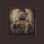 The Mother's Anger