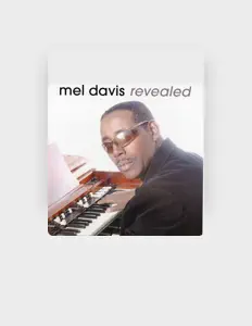 聆聽 Mel Davis、觀看音樂影片、閱讀小傳、查看巡演日期等！