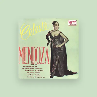 Listen to Celeste Mendoza, watch music videos, read bio, see tour dates & more!