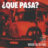 Wood In Di Fire - The Flip