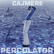 Percolator (Original Version) - Cajmere
