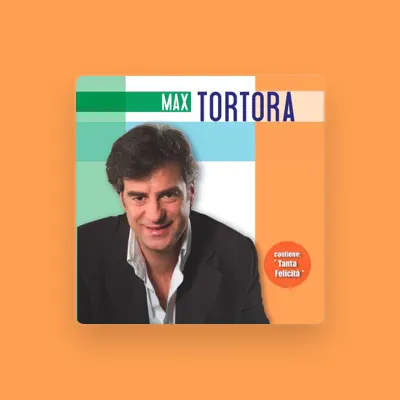 Listen to Max Tortora, watch music videos, read bio, see tour dates & more!