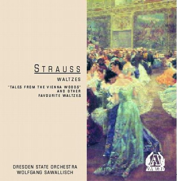 Johann Strauss II: Favourite Strauss Waltzes