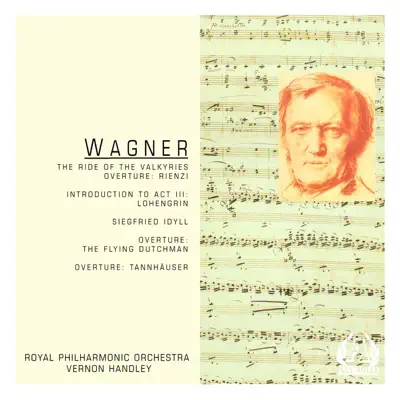 Wagner: The Ride of the Valkyries, Overtures - Royal Philharmonic Orchestra