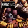 Burning Heads