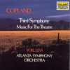 Copland: Third Symphony - Music For The Theatre