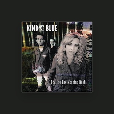 Listen to Kind of Blue, watch music videos, read bio, see tour dates & more!