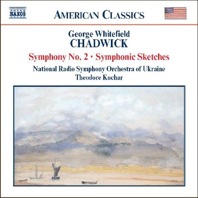 Chadwick: Symphony No. 2 - Symphonic Sketches