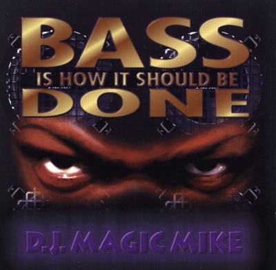 Bass Is How It Should Be Done