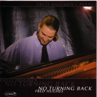 Fred Hughes Trio - What Now (Hughes)