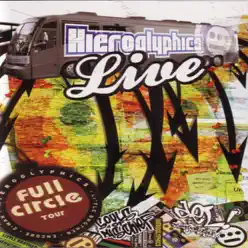 Full Circle Tour Live - Hieroglyphics