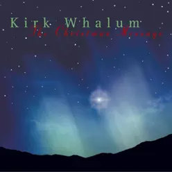 The Christmas Message - Kirk Whalum The Christmas Message - Kirk Whalum