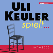 Uli Keuler spielt - Uli Keuler