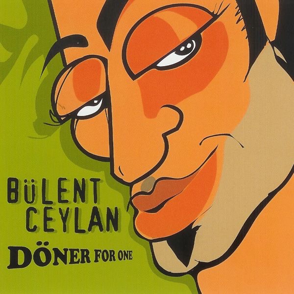 Döner for One by Bülent Ceylan album cover