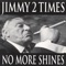 Swank - Jimmy 2 Times lyrics