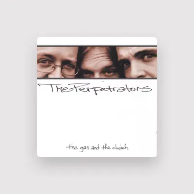 Listen to The Perpetrators, watch music videos, read bio, see tour dates & more!