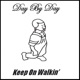Keep On Walkin