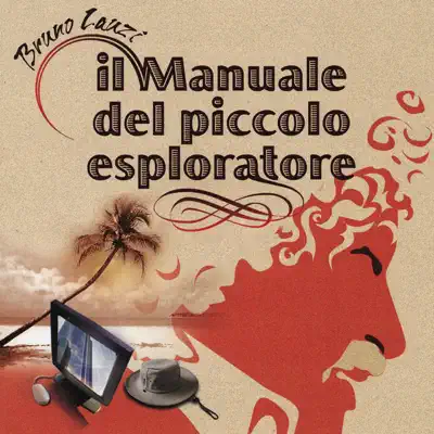 Il Manuale del Piccolo Esploratore - Bruno Lauzi