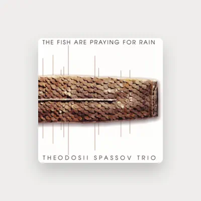 Listen to Theodosii Spassov Trio, watch music videos, read bio, see tour dates & more!