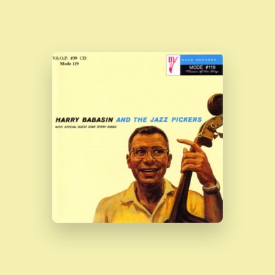 Listen to Harry Babasin and the Jazz Pickers, watch music videos, read bio, see tour dates & more!