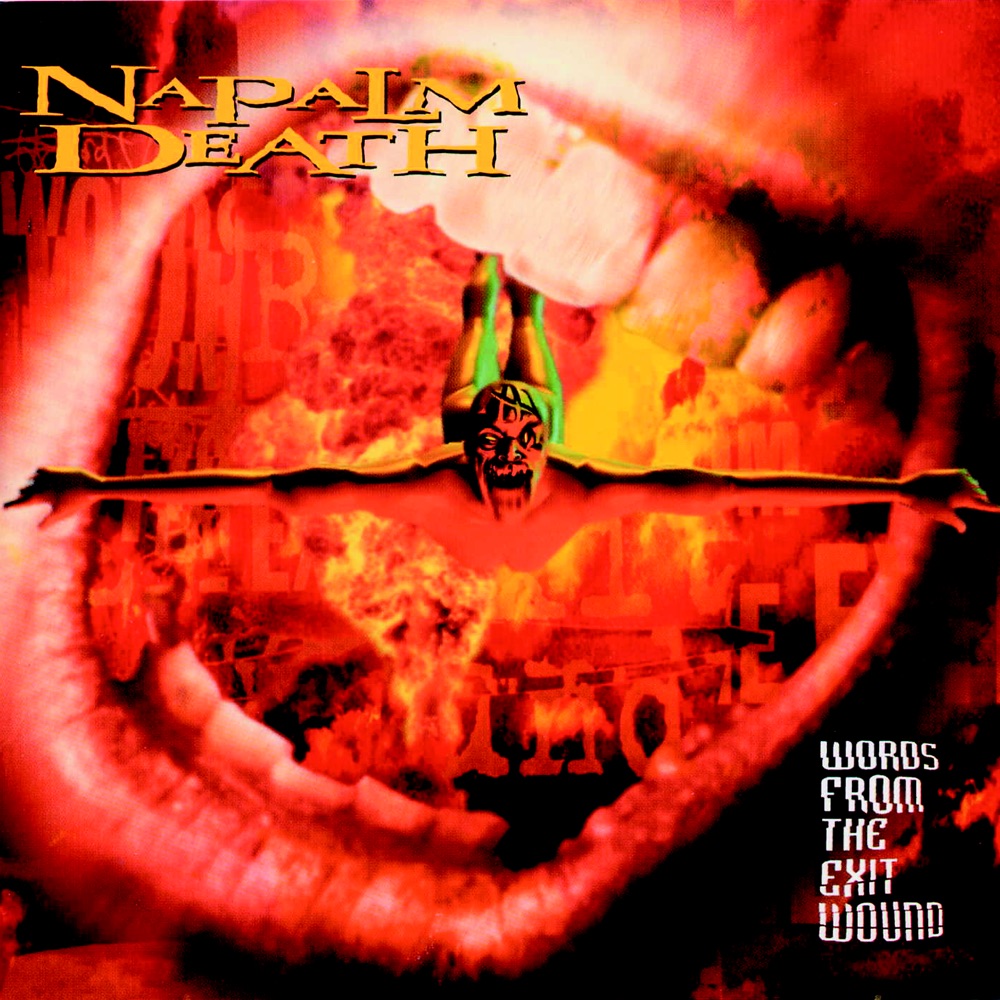 Napalm Death – Words From the Exit Wound