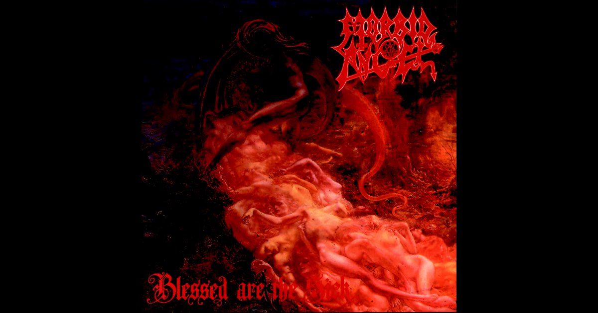 Blessed Are the Sick - Album by Morbid Angel - Apple Music
