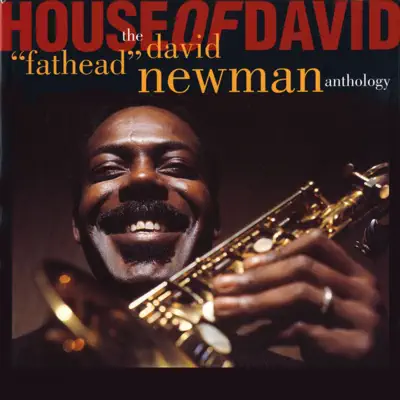 House of David - David 'Fathead' Newman House of David - David 'Fathead' Newman